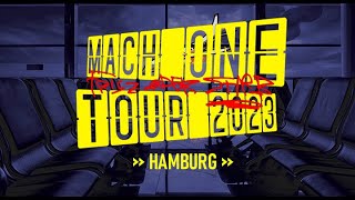Mach One - Tourblog - Hamburg - FRISZ oder STIRB Tour 2023