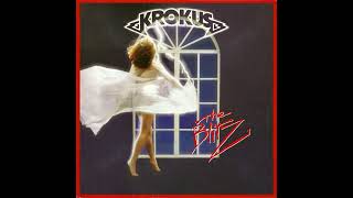 B2  Rock The Nation  - Krokus – The Blitz (Album) 1984 US Vinyl HQ Audio Rip