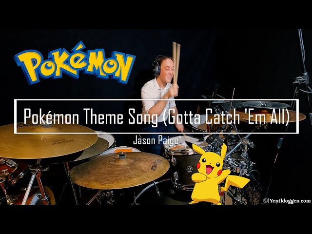 Pokémon Theme Song (Gotta Catch 'Em All) - Jason Paige - Drum Cover | Yentl Doggen Drums