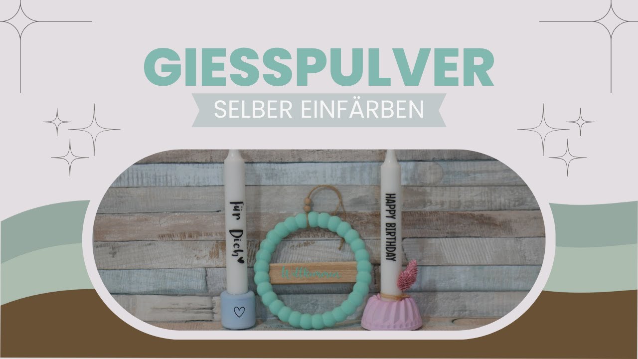 DIY Gießpulver ganz einfach selber einfärben | Tutorial