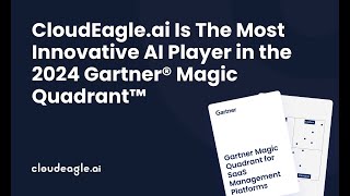 CloudEagle.ai Recognized For It's AI/ML Capabilities In The 2024 Gartner® Magic Quadrant™