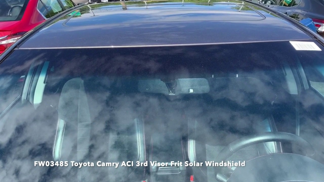 FW03485 Toyota Camry ACI 3rd Visor Frit Solar Windshield - YouTube