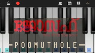 Poomuthole Neeyerinja Vazhiyil Njan Song-Joseph Movie(Mobile Piano Version) chords