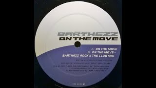 Barthezz - On The Move (Radio Edit) [2000, Trance]