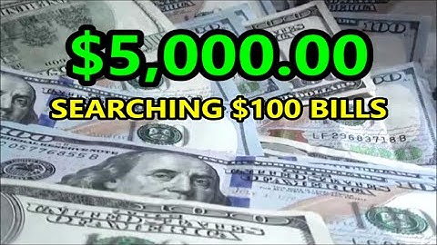 $5,000.00 CURRENCY HUNT with $100 BILLS
