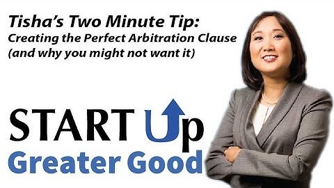 Creating the Perfect Arbitration Clause