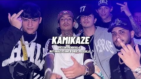 Kamikaze - Victor Mendivil x Natanael Cano & Uriel Gaxiola