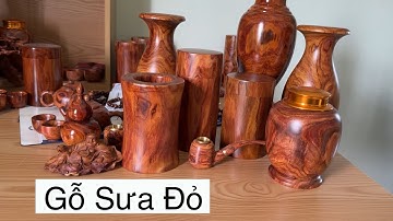 Chuyên Sản Phẩm Từ Vương Mộc Gỗ Sưa Đỏ - Hộp Trà Ống Bút Lộc Bình Lọ Tăm Tẩu Thuốc 