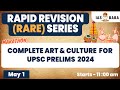 Complete art  culture revision for upsc 2024  marathon  rapid revision series  upsc2024