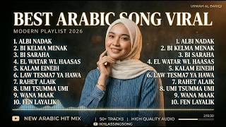 Kumpulan Lagu Arab Romantis Paling Dicari & Populer 2026 | Albi Nadak,La Tesma7 Ya Hawa,Fen Layalik