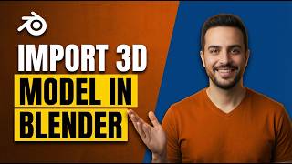 How To Import 3D Model In Blender (Easy Guide)