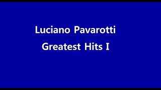 Luciano Pavarotti Greatest 1 - Notte e piscatore with Andrea Bocelli