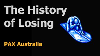PAX Australia: The History of Losing screenshot 2