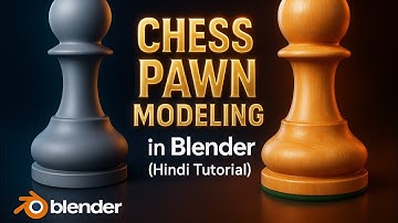 Chess Pawn Modeling in Blender | Hindi/Urdu Tutorial
