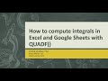 How to compute numerical integrals in Excel and Google Sheets with QUADF()