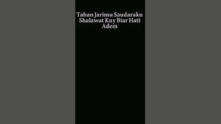 ilahana lirik sholawat penyejuk hati @abqori2020