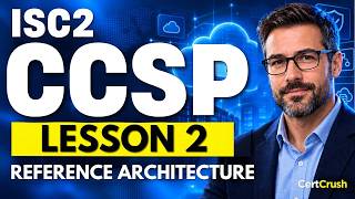 CCSP Chapter 2: Reference Architecture and Design Principles | Domain 1