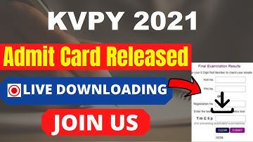 KVPY 2021 Admit Card (Released) - How To Download KVPY Admit Card 2021
