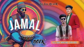 Jamal (Extended Mix) Skeletron Tik Tok Remix Dj Sk Rakib Vai Mix 2024 jamal dj Hit song music Resimi