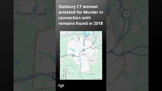 Danbury Connecticut woman arrested for murder after remains found in Stamford in 2018 #CT