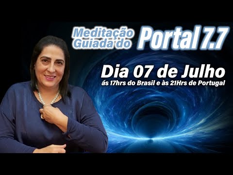 LIVE | Meditação Guiada do Portal 7.7