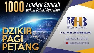 1000 Amalan Sunnah - Dzikir Pagi Petang