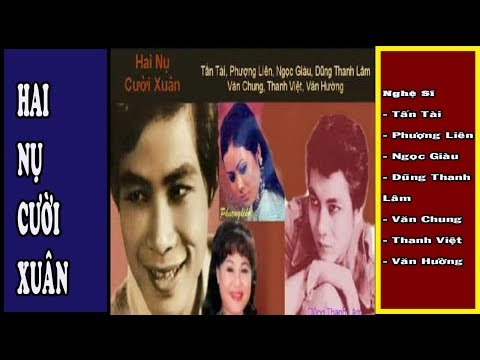 Video Hai Nụ Cười Xuân || Cải Lương Trước 1975 || Tấn Tài... - youtube