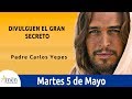 Evangelio De Hoy Martes 5 Mayo 2020 Juan 10, 22-30 Divulguen el gran secreto l Padre Carlos Yepes