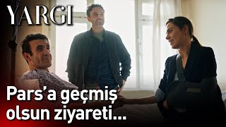 Yargı Parsa Geçmiş Olsun Ziyareti...