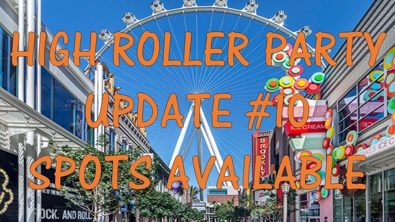 High Roller Party 10 UPDATE 3 Spots Open YouTube