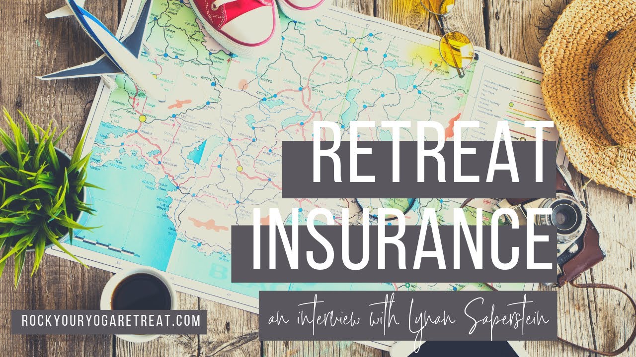 Let’s Talk Retreat Insurance — Paloma Neuman