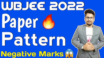 WBJEE 2022 Paper Pattern 🔥| Marks Distribution | Negative Marking | Paper Analysis🎯