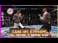 Ringan Banget!! Game UFC 5 PPSSPP Di Android 