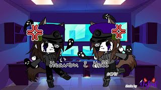 Heaven 2 Hell || GCMV || Made by: DaLeaf