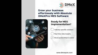 Stay Ahead In Manufacturing With Dmexpro Mes Software-Built For Industry 4.0