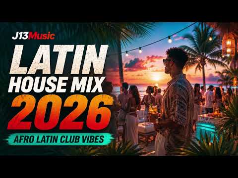 Latin House Lounge Mix 2026 | Afro Latin Club Music for Restaurants & Bars