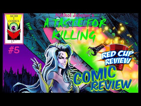 Red Cup Review Comic Review "A Taste for Killing" #5 by Nikkol Jelenic