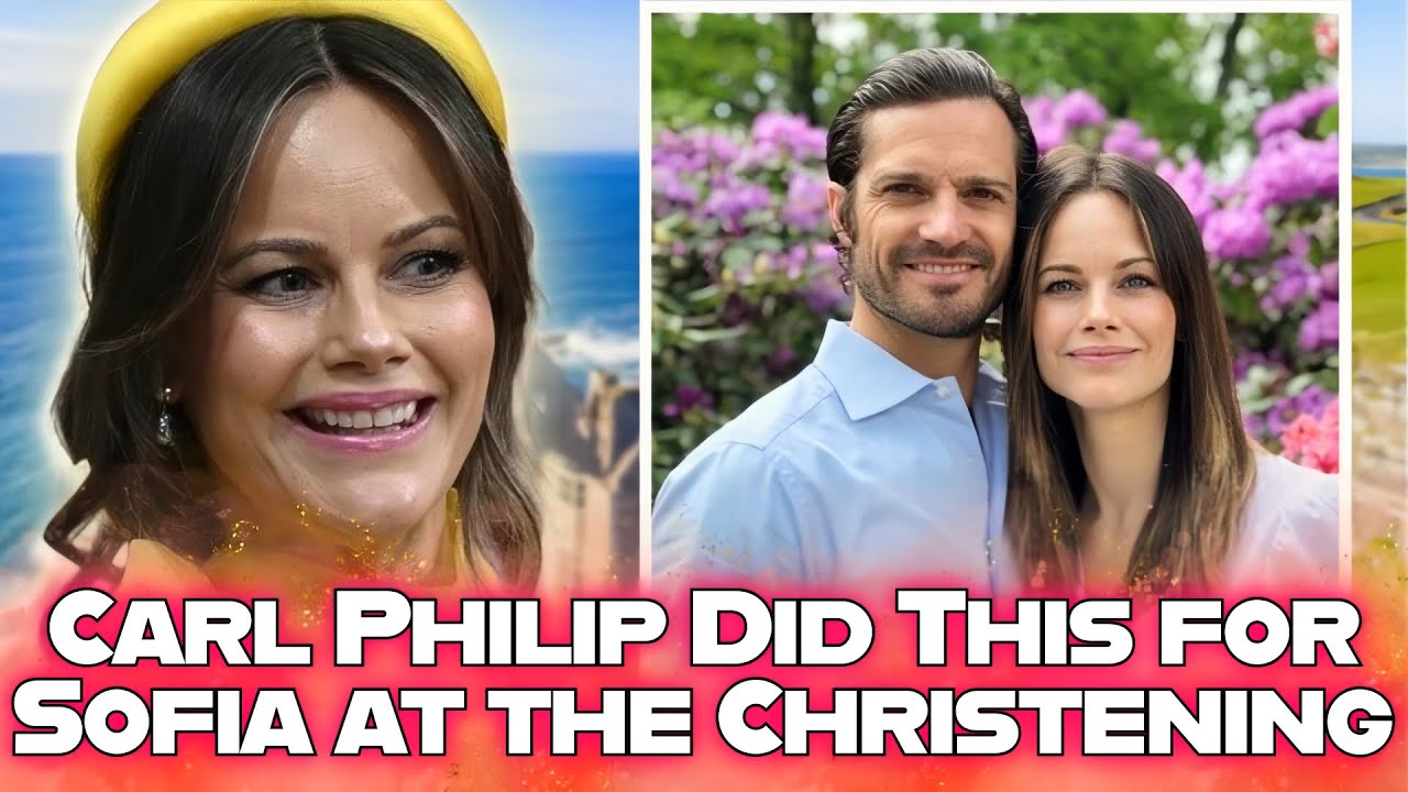 Swedish Prince Carl Philip’s Emotional Tribute to Princess Sofia at Their Daughter’s Christening