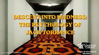 Descent Into Madness: The Psychology of Jack Torrance | Presented by Madison Badrock