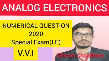 ANALOG ELECTRONICS||NUMERICAL QUESTIONS(2020 SPECIAL EXAM)||ELECTRONICS ENGG||3RD SEMESTER