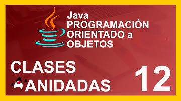CURSO de JAVA 2020 POO ☕️ clases anidadas