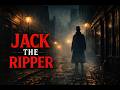 JACK THE RIPPER  Der ungefasste Serienmörder von London  True Crime