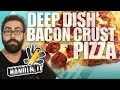 Deep Dish Bacon Crust Pizza - Handle It