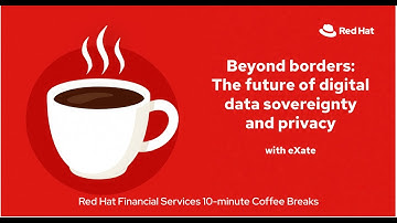 Beyond borders: The future of digital data sovereignty and privacy with eXate and Red Hat