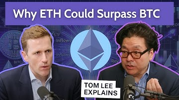 Fundstrat’s Tom Lee: How Ethereum Could Overtake Bitcoin