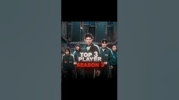 Top 3 player squid Game Season 3 🥶 , #squidgame #shorts #trending