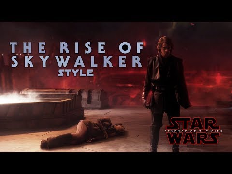 star-wars-episode-3:-revenge-of-the-sith---modern-trailer-(rise-of-skywalker-style)