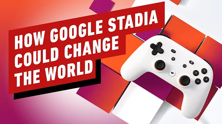 How Google Stadia Could Change the World