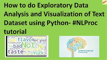 How to do Exploratory Data Analysis and Visualization of Text Dataset using Python #nlp