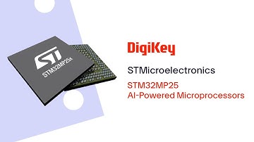 STMicroelectronics STM32MP25 AI-Powered Microprocessors PIO | DigiKey